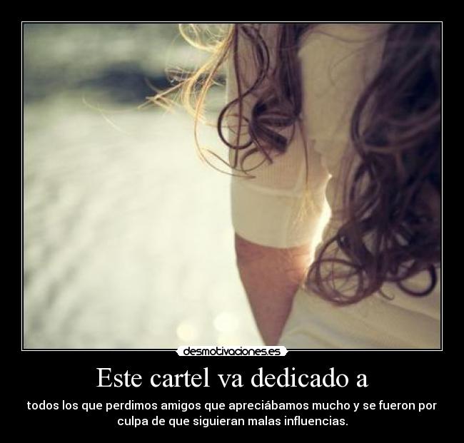 Este cartel va dedicado a - 