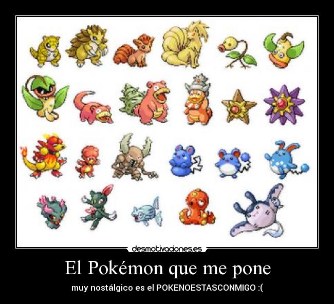 El Pokémon que me pone -