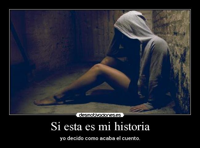 carteles historia nuestro cuento terminado ariadnap desmotivaciones