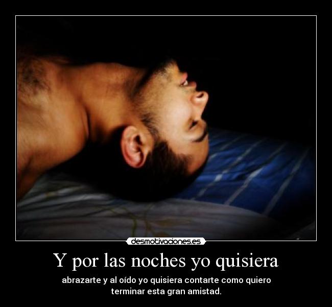 Y por las noches yo quisiera - 