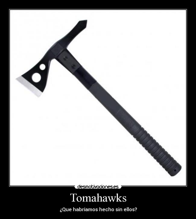 Tomahawks -