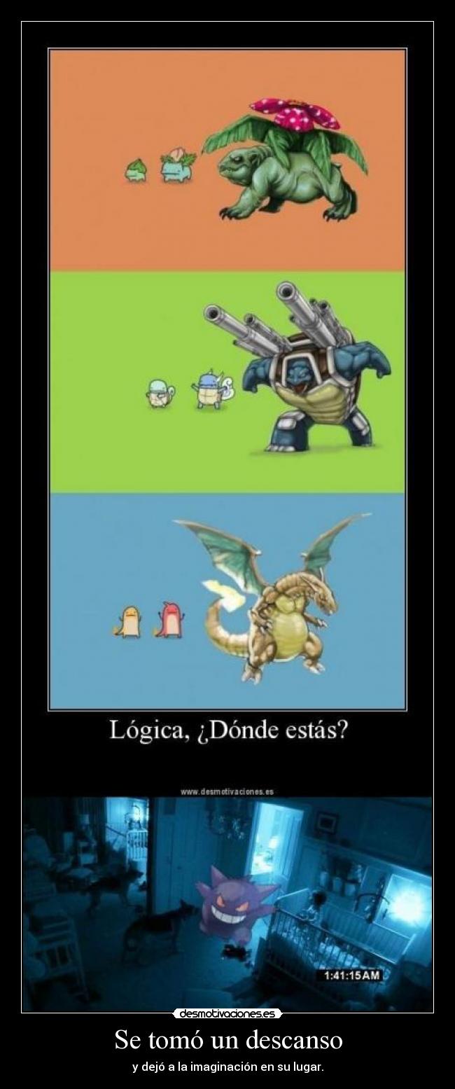 Se tomó un descanso -