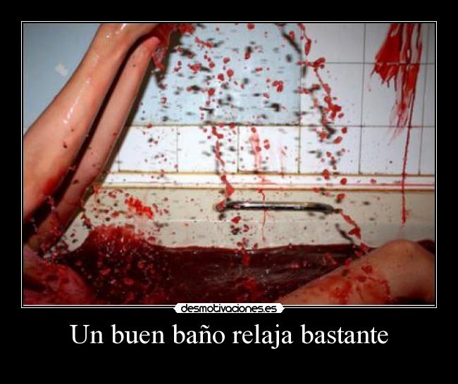 Un buen baño relaja bastante - 