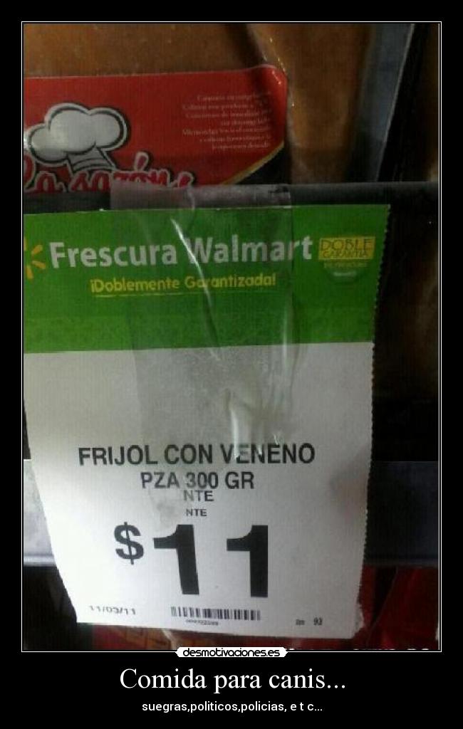 carteles comida frijoles veneno polticos desmotivaciones