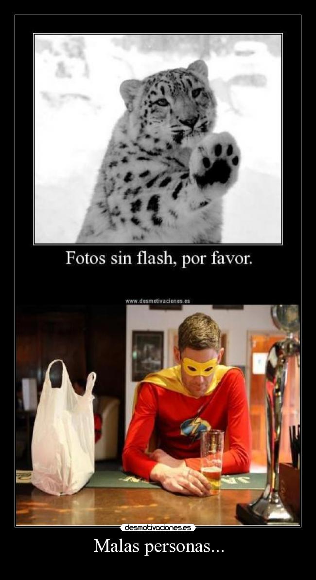 Malas personas... -