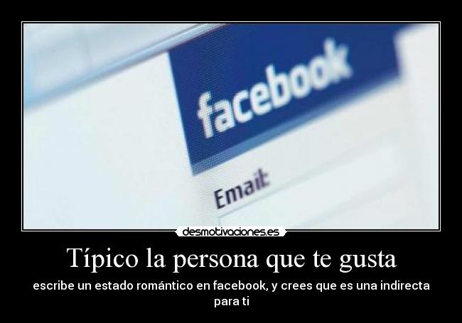 Típico la persona que te gusta - 