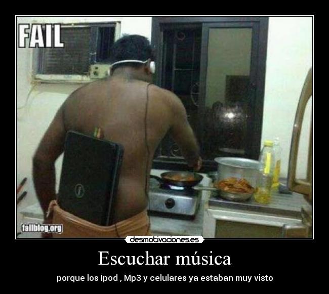 carteles musica fail escuchar musica desmotivaciones