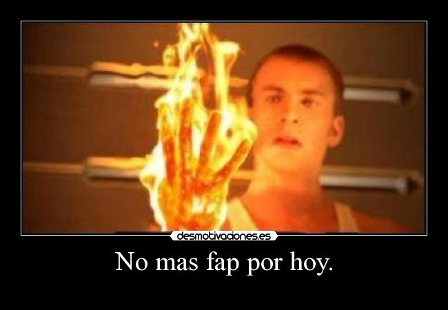 No mas fap por hoy. - 