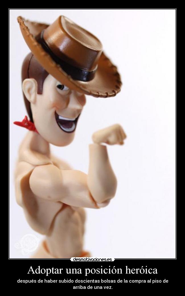 Adoptar una posición heróica -