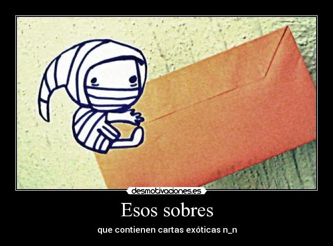 Esos sobres - 