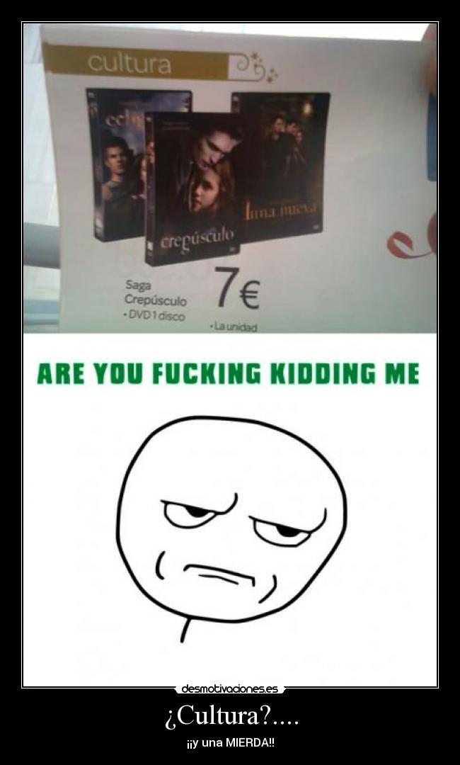 ¿Cultura?.... - ¡¡y una MIERDA!!
