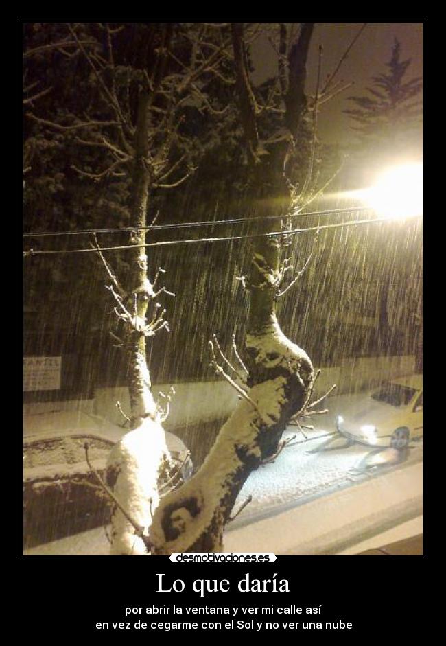 carteles quiero que nieve desmotivaciones