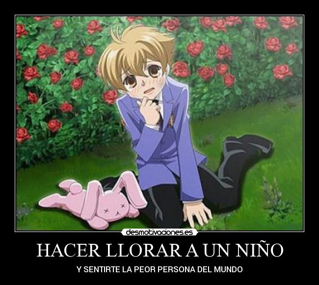HACER LLORAR A UN NIÑO -