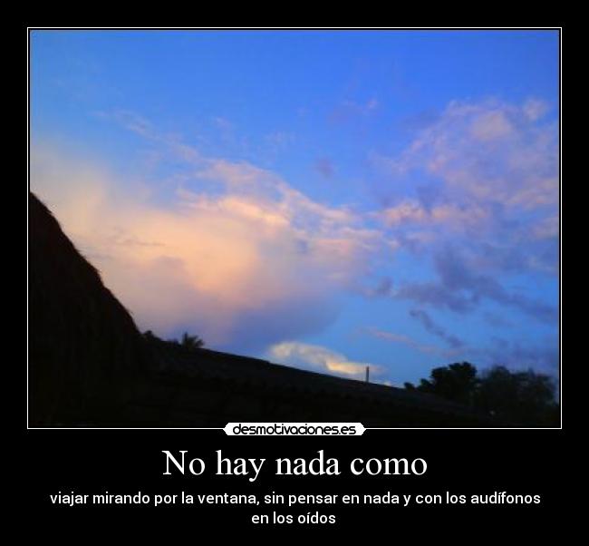 No hay nada como -
