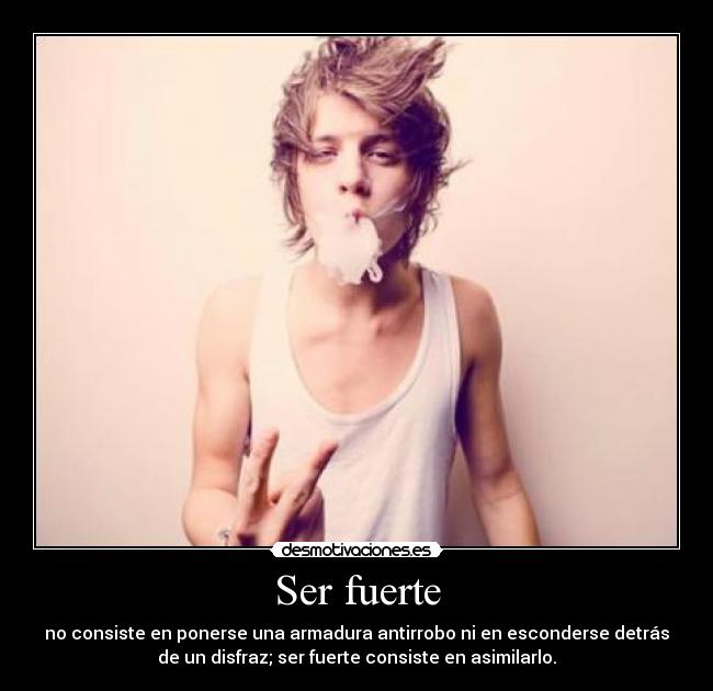 Ser fuerte - 