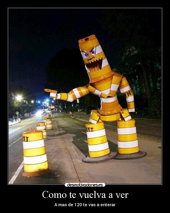 Como te vuelva a ver -