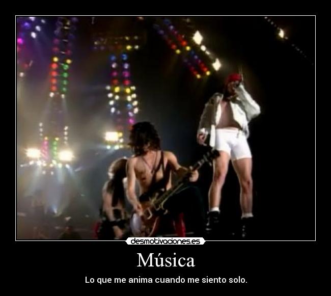 Música - Lo que me anima cuando me siento solo.