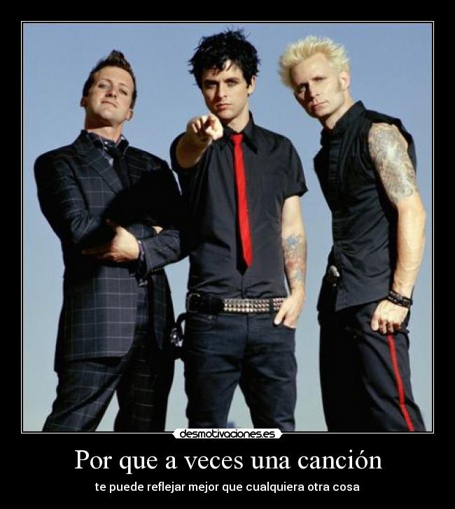 Por que a veces una canción - te puede reflejar mejor que cualquiera otra cosa