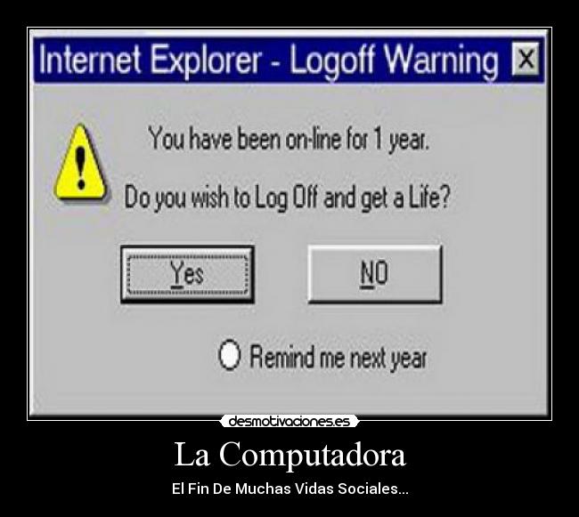 carteles computadora fin muchas vidas sociales nahuel nahuelxr desmotivaciones
