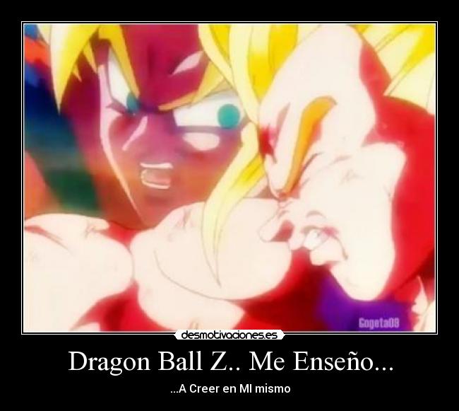 Dragon Ball Z.. Me Enseño... -