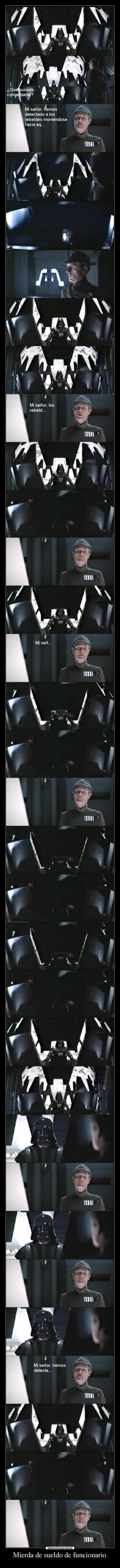 Mierda de sueldo de funcionario. -