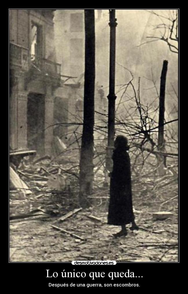 Lo único que queda... -