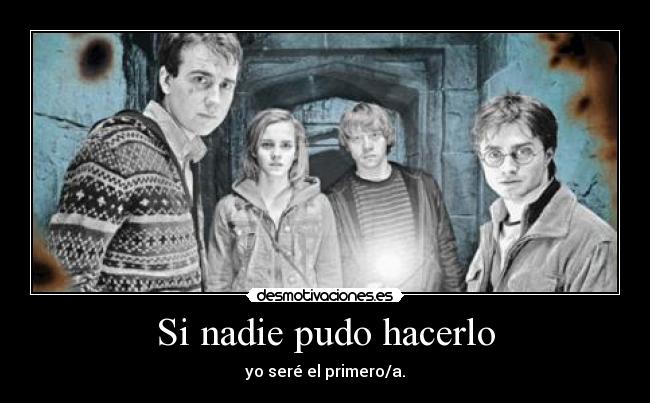 Si nadie pudo hacerlo - 