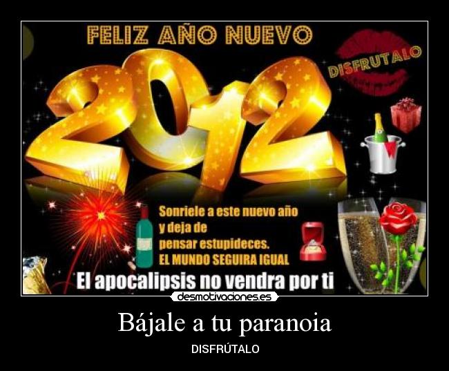 Bájale a tu paranoia - 