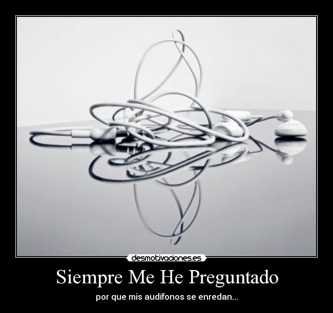 carteles siempre preguntado desmotivaciones