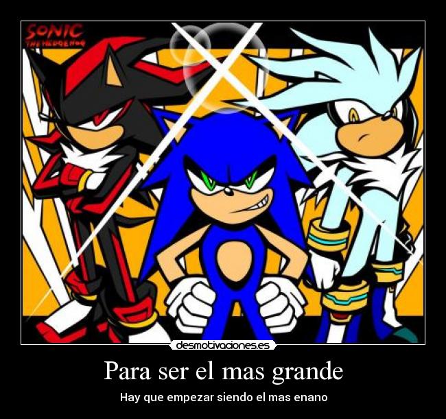 Para ser el mas grande - Hay que empezar siendo el mas enano