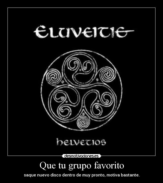 carteles eluveitie helvetios folk pagan metal desmotivaciones