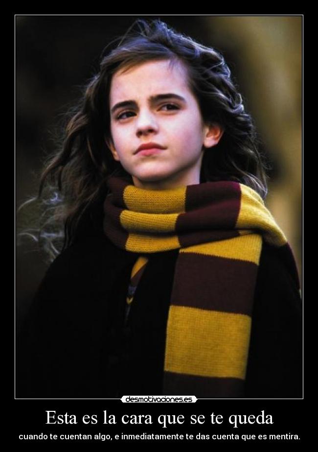 Esta es la cara que se te queda -