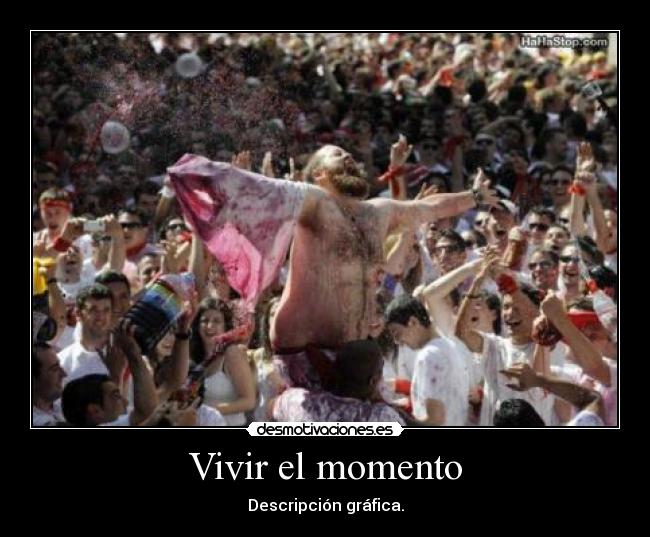 Vivir el momento - 