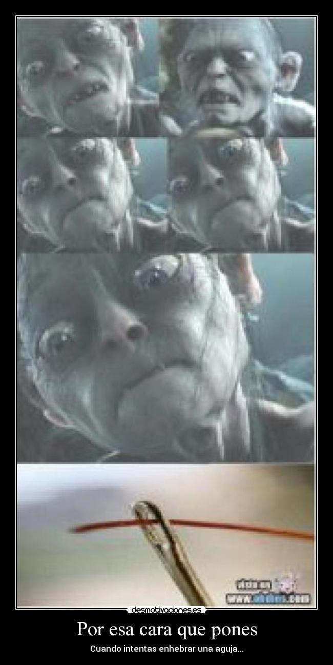 Por esa cara que pones -