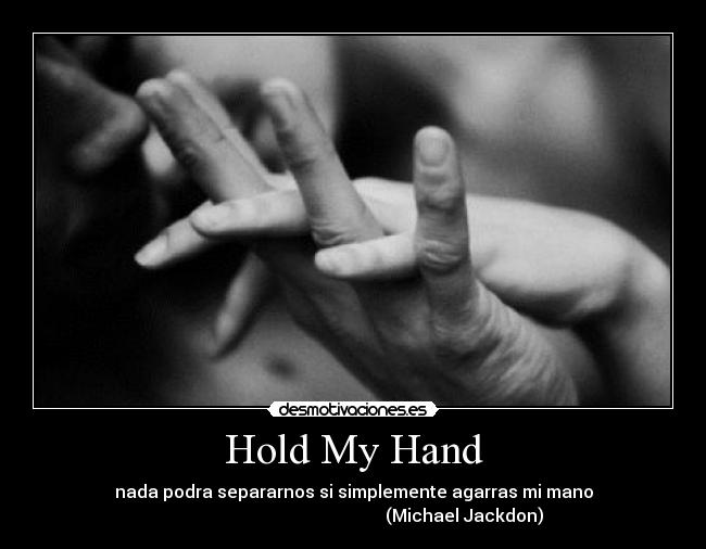 Hold My Hand - 