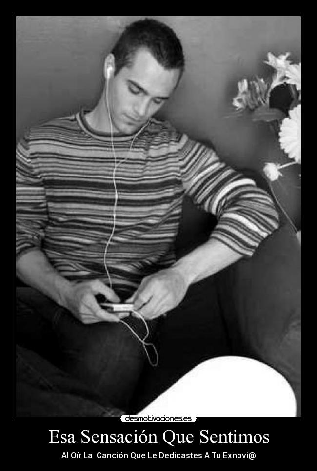 Esa Sensación Que Sentimos - 