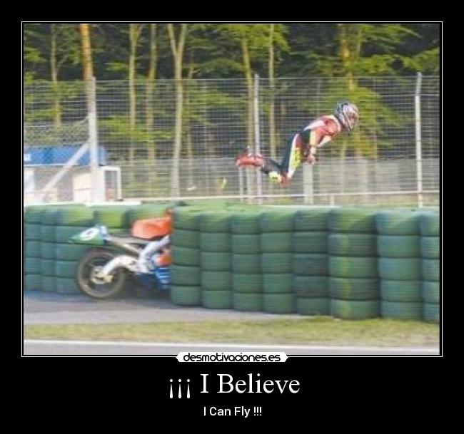 ¡¡¡ I Believe - I Can Fly !!!