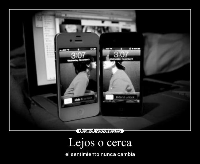 Lejos o cerca -