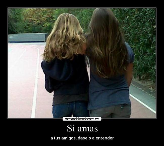 Si amas -