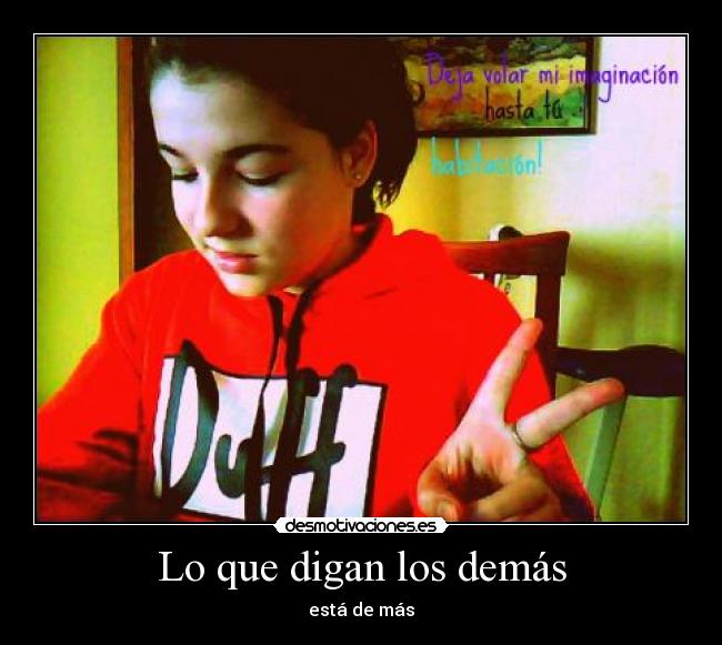 Lo que digan los demás -