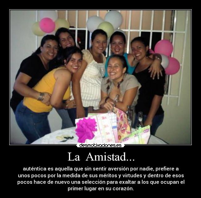 La Amistad... -