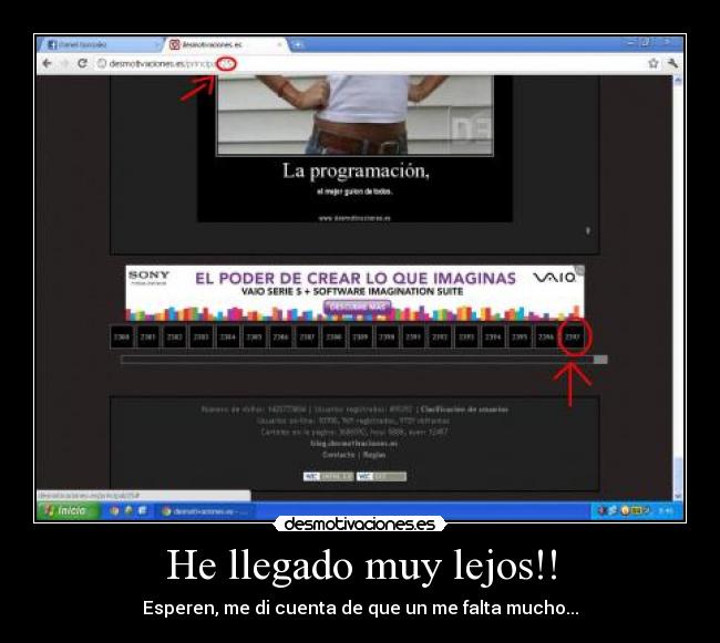 He llegado muy lejos!! - Esperen, me di cuenta de que un me falta mucho...