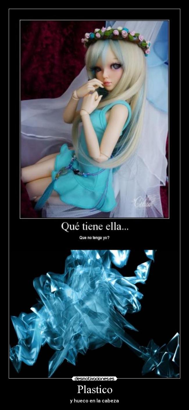 Plastico - y hueco en la cabeza