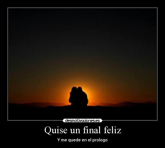 carteles final feliz prologo desmotivaciones