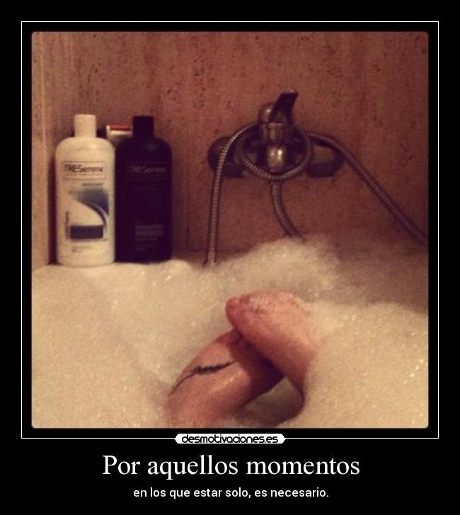 Por aquellos momentos -