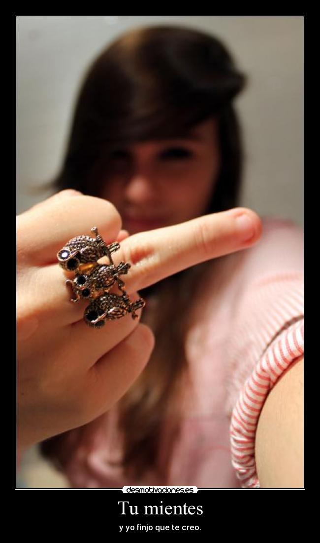 Tu mientes - 