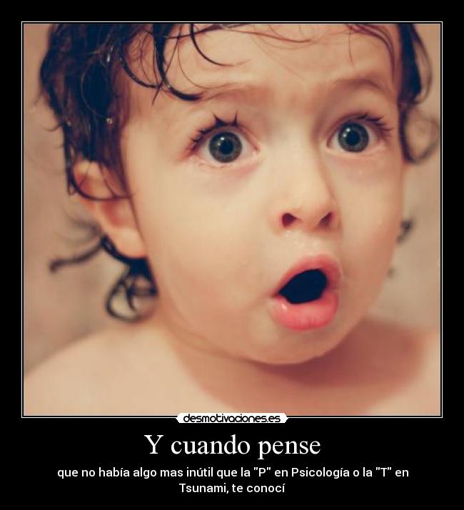 Y cuando pense -