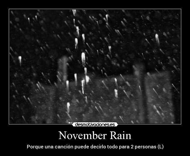 November Rain -