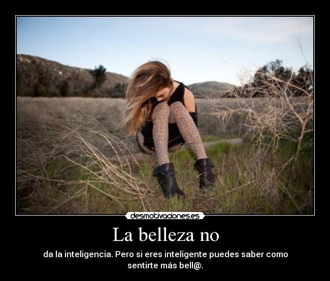 La belleza no - 