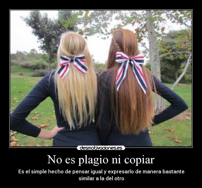 No es plagio ni copiar - 